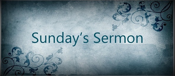 Sundays sermon